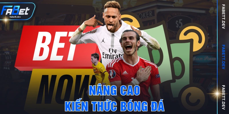 Nâng cao kiến thức bóng đá